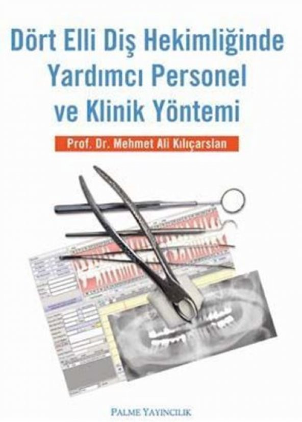 Dört Elli Diş Hekimliğinde Yardımcı Personel Ve Klin - Palme