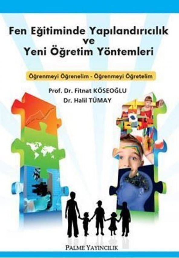 Fen Eğitiminde Yapılandırıcılık Ve Yeni Öğretim Yöntemleri -palme