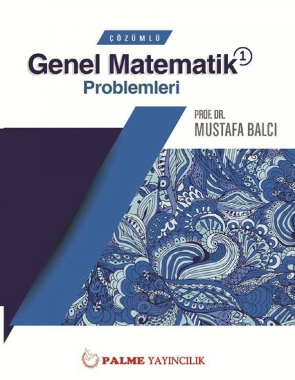 Palme Çözümlü Genel Matematik 1 Prob.(m.balcı)
