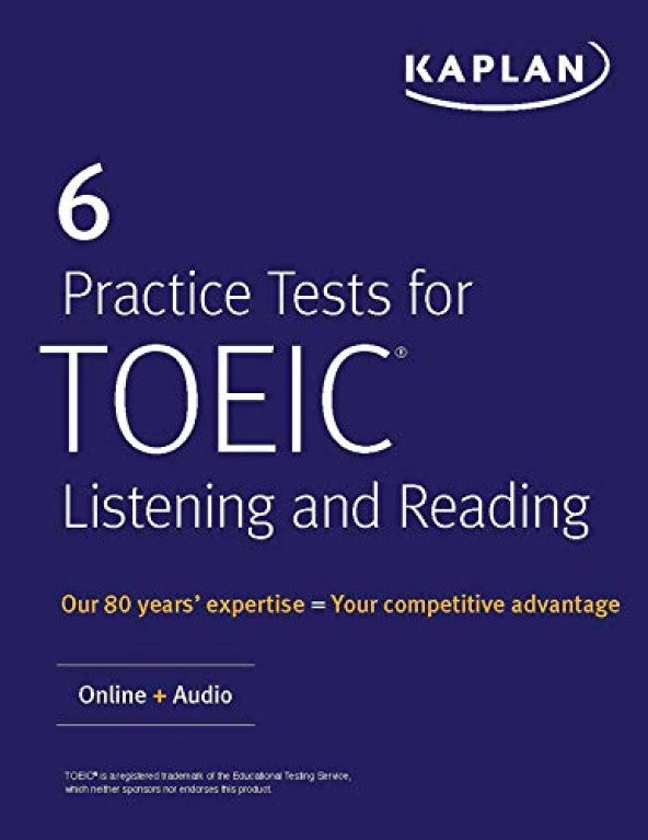 KAPLAN 6 PRACTICE TETS FOR TOEIC LISTENING AND READING