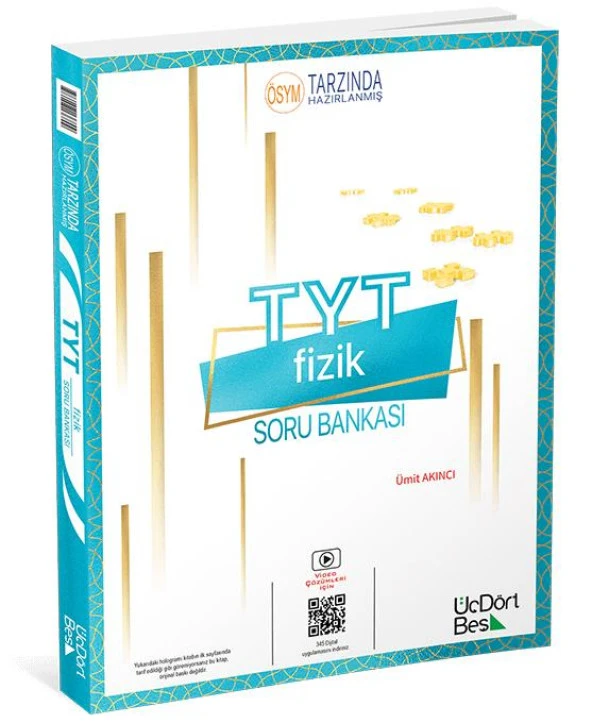 TYT FİZİK SORU BANKASI - ÜÇDÖRTBEŞ YAYINLARI