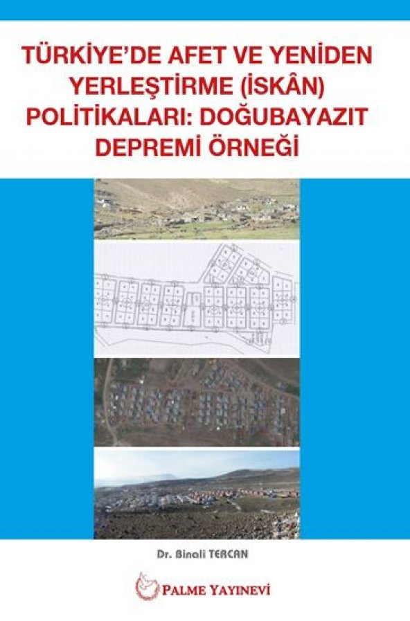 Türkiyede Afet Ve Yeniden Yerleştirme Politikaları