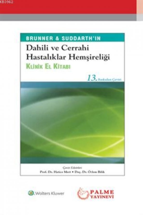 Dahili Ve Cerrahi Hastalıklar Hemşireliği Klinik El Kitabı - Palme