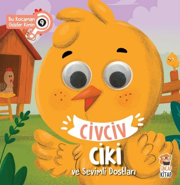 Bu Kocaman Gözler Kimin 9 Civciv Ciki ve Sevimli Dostları ASİYE ASLI ASLANER