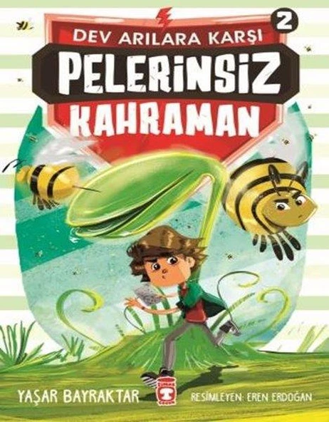 Pelerinsiz Kahraman - Dev Arılara Karşı 2 YAŞAR BAYRAKTAR