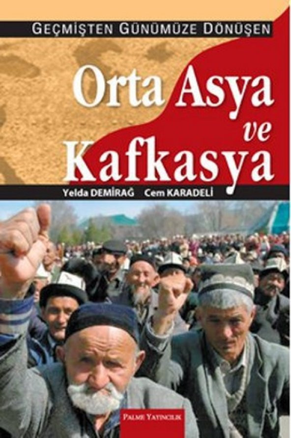 Orta Asya Ve Kafkasya Palme Yayınevi