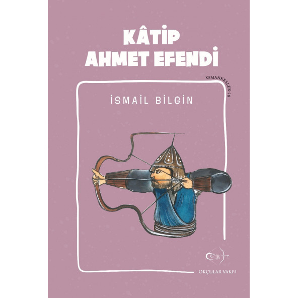 İsmail Bilgin- Katip Abdullah Efendi