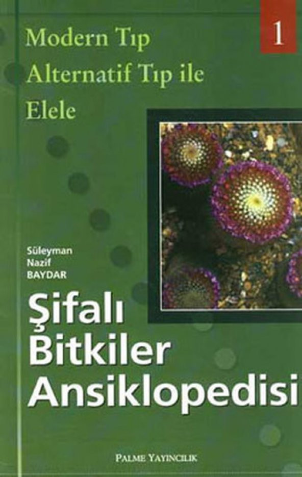 Şifalı Bitkiler Ansiklopedisi 1 - Palme