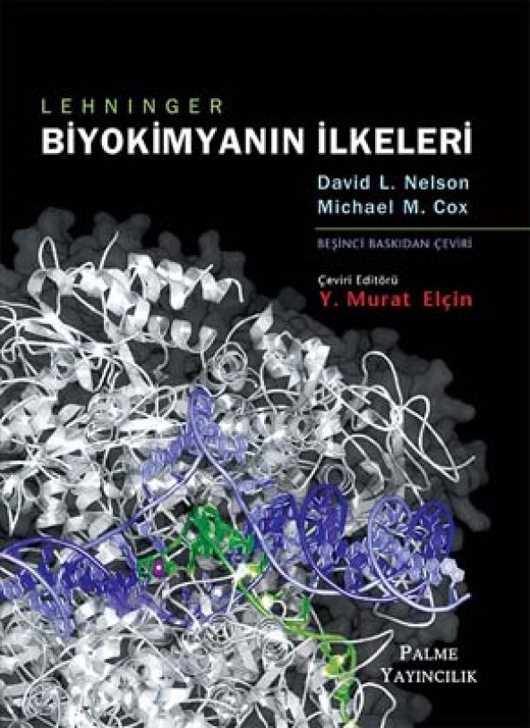 Biyokimyanın İlkeleri (lehninger) Palme Yayınevi