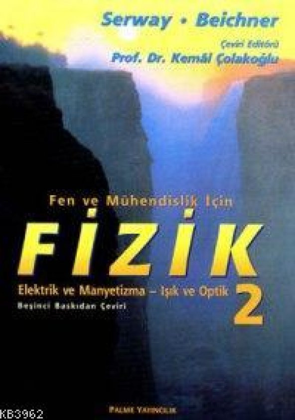 Fen Ve Mühendislik İçin Fizik Elektrik Manyetizma Işık Optik 2 Palme Yayınevi