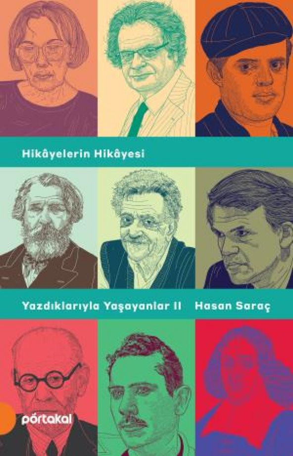 Yazdıklarıyla Yaşayanlar II Hasan Saraç Portakal Kitap