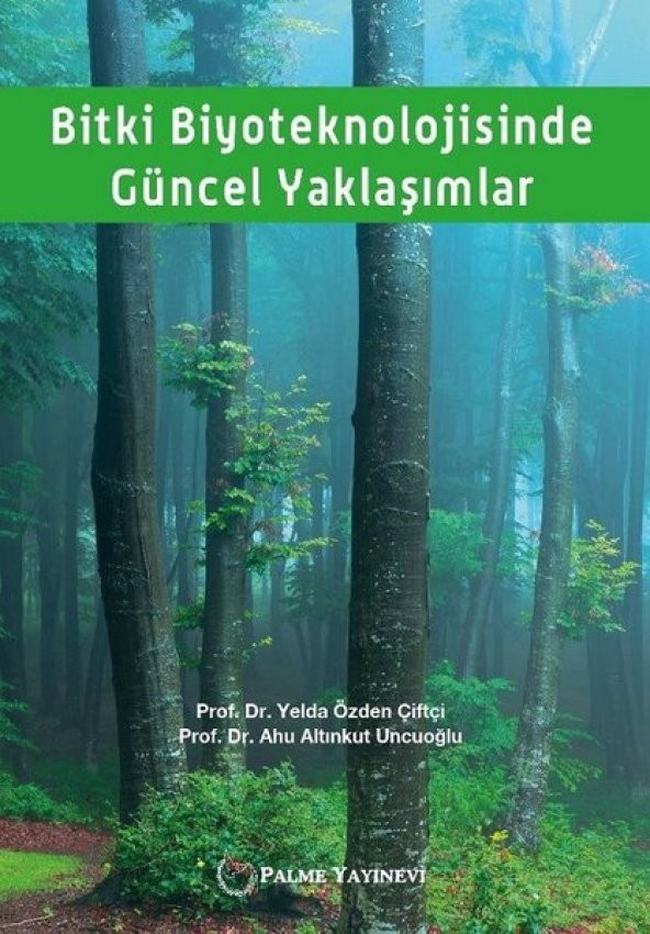 Bitki Biyoteknolojisinde Güncel Yaklaşımlar