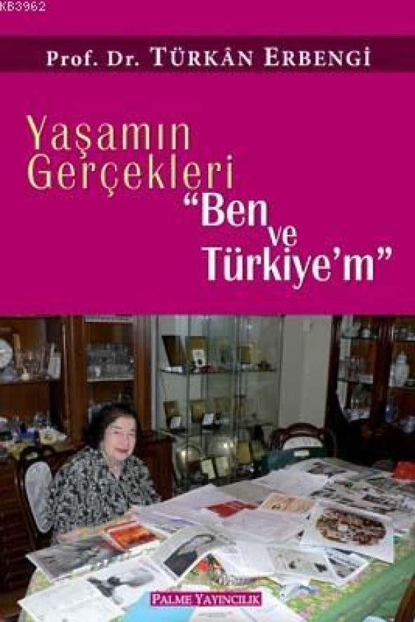 Yaşamın Gerçekleri Ben Ve Türkiyem