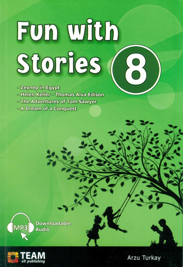 Fun with Stories Level 8 Team ELT Publishing