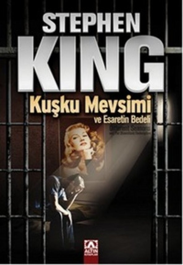 KUŞKU MEVSİMİ VE ESARETİN BEDELİ