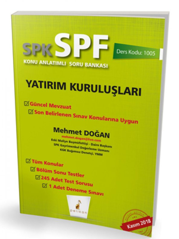 Pelikan SPK - SPF Yatırım Kuruluşları Konu Anlatımlı Soru Bankası 1005