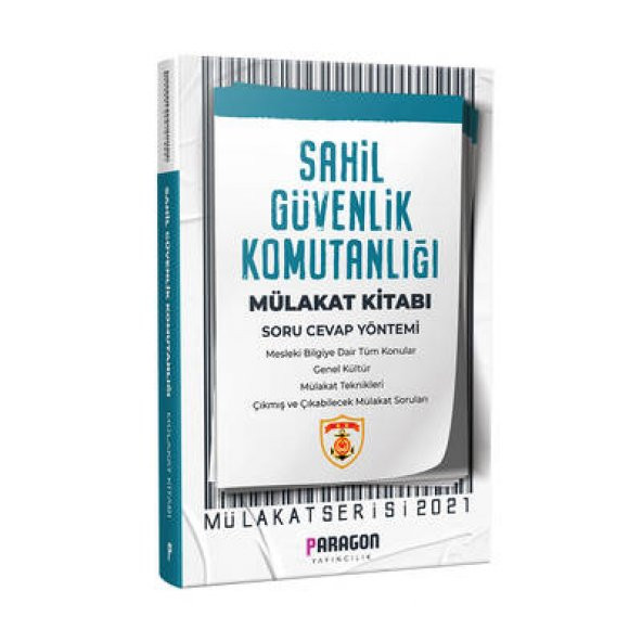2021 - Sahil Güvenlik Komutanlığı Çıkmış Sorularla Mülakat Kitabı Paragon Yayınları