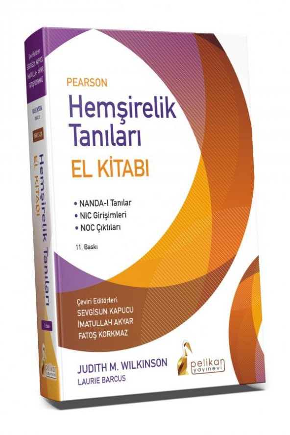 Pearson Hemşirelik Tanıları El Kitabı Pelikan Yayıncılık