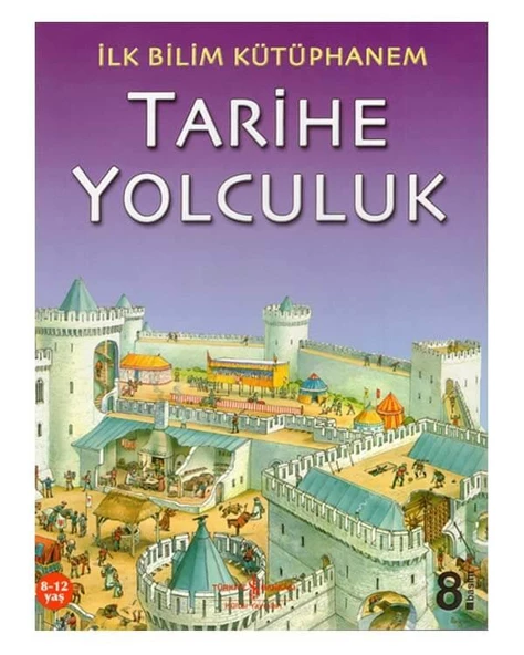 İlk Bilim Kütüphanem Tarihe Yolculuk İş Bankası
