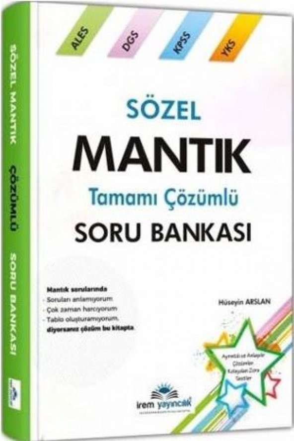 KPSS ALES DGS YKS SÖZEL MANTIK TAMAMI ÇÖZÜMLÜ SORU BANKASI - İREM YAYINCILIK