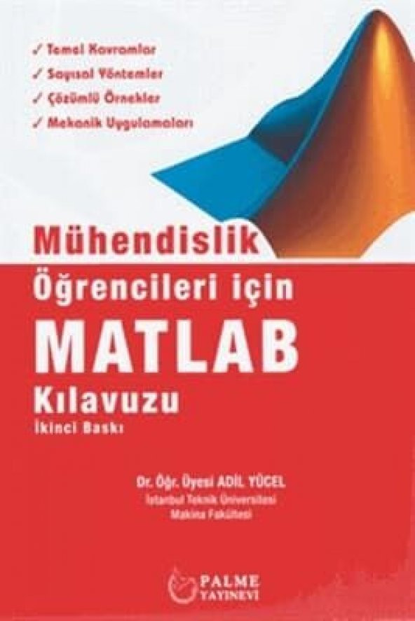 Mühendislik Öğrencileri İçin Matlab Kılavuzu Palme Yayınevi