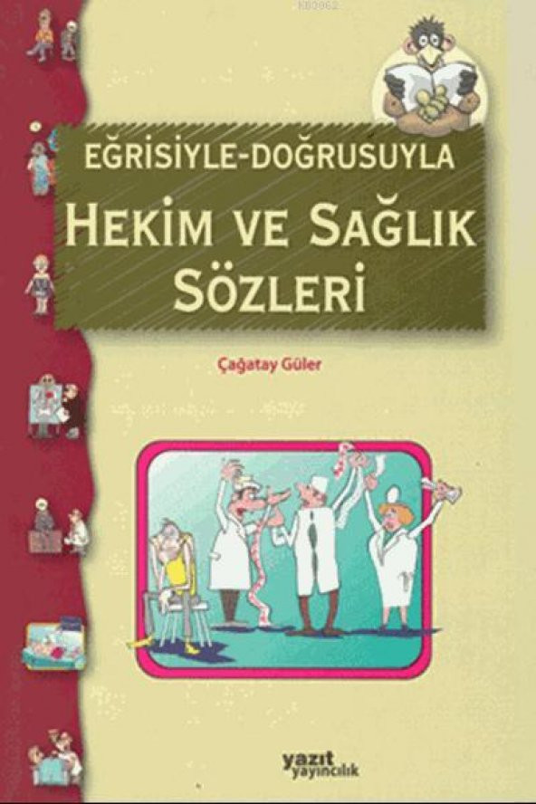 Hekim Ve Sağlık Sözleri