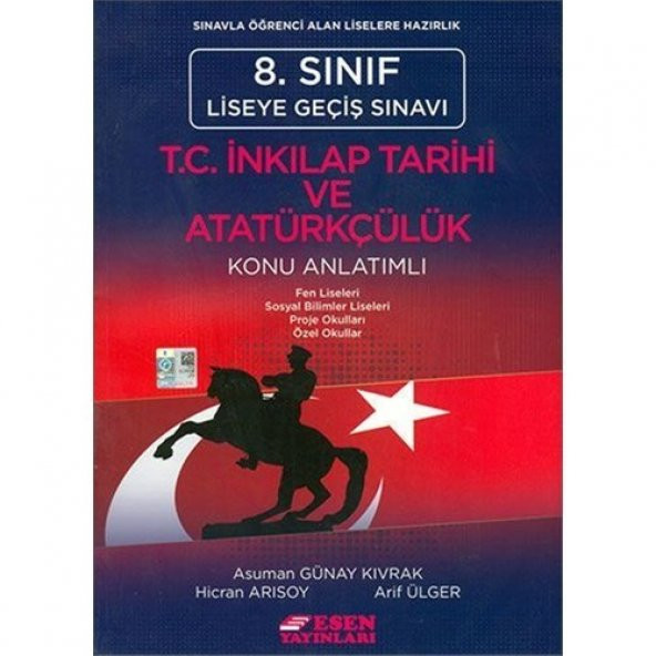 Esen Yayınları 8. Sınıf LGS T.C. İnkılap Tarihi ve Atatürkçülük Konu Anlatımlı