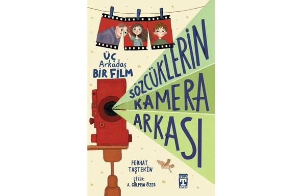 Üç Arkadaş Bir Film - Sözcüklerin Kamera Arkası - Ferhat Taştekin