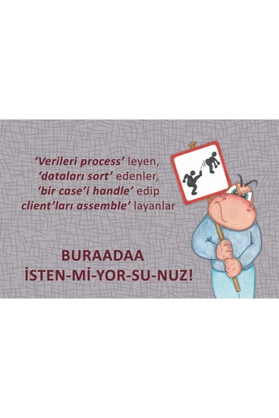 İstenmiyorsunuz İş Yeri Paspas LoveBug-T - Resim 2