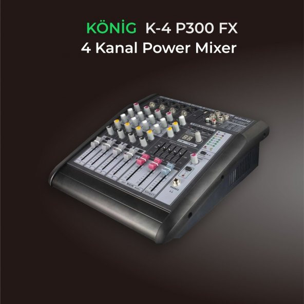 König K-4 P300 FX 2x150 300 W 4 Kanal Power Mıxer