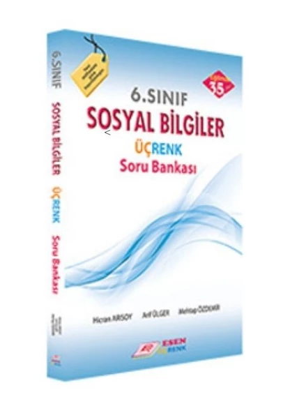 6.Sınıf Sosyal Bilgiler Üçrenk Soru Bankası Esen Yayınları