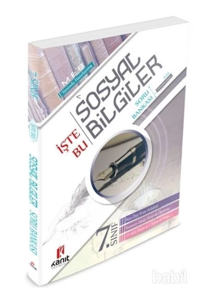 7.Snıf Sosyal Bilgiler İşte Bu Soru Bankası Kanıt Yayınları