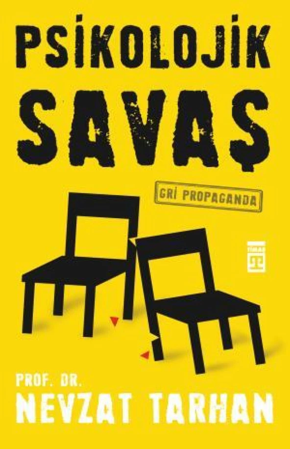Psikolojik Savaş Gri Propaganda NEVZAT TARHAN