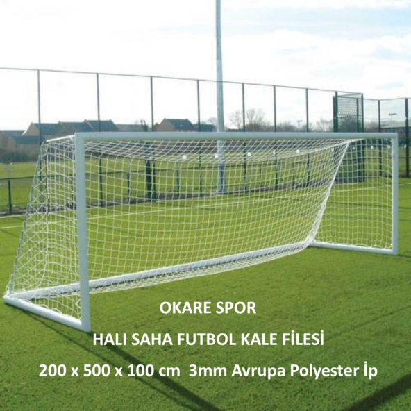 Okare Spor Halı Saha Futbol Kale Filesi 2x5x1m- 3 mm Polyester İp