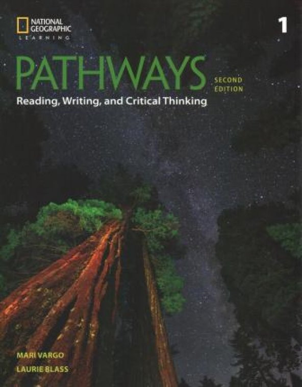NATIONAL GEOGRAPHIC Pathways: Reading, Writing, And Critical Thinking 1