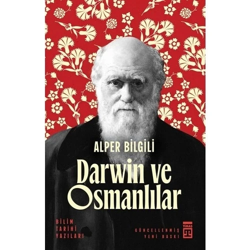 DARWİN VE OSMANLILAR ALPER BİLGİLİ TİMAŞ