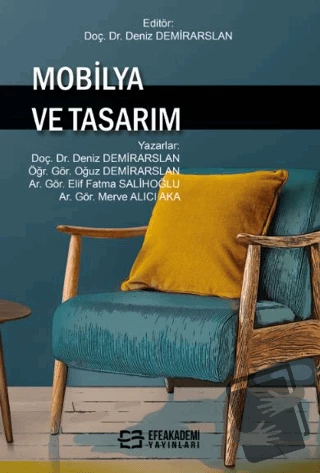 Mobilya ve Tasarım/Efe Akademi Yayınları/Deniz