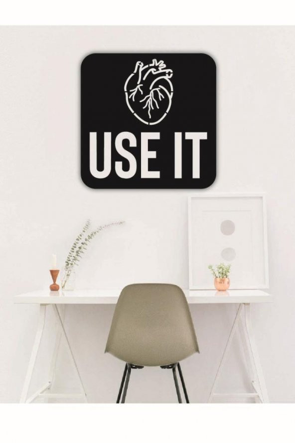 Use It Heart Kalbini Kullan Duvar Tablosu Ahşap Duvar Yazısı Lazer Duvar Süsü