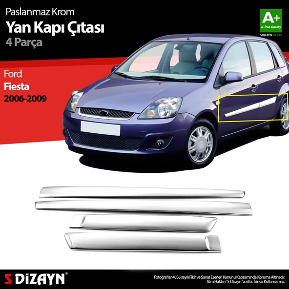 S-Dizayn Ford Fiesta Krom Yan Kapı Çıtası 4 Prç 2006-2009