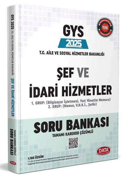 T.C. Aile ve Sosyal Hizmet Bakanlığı GYS Şef ve İdari Hizmetler Tamamı Çözümlü Soru Bankası Data