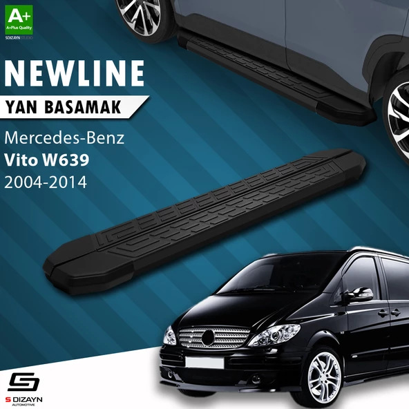 S-Dizayn Mercedes Vito W639 Uzun Şase NewLine Siyah Yan Basamak 259 Cm 2004-2014 A+ Kalite