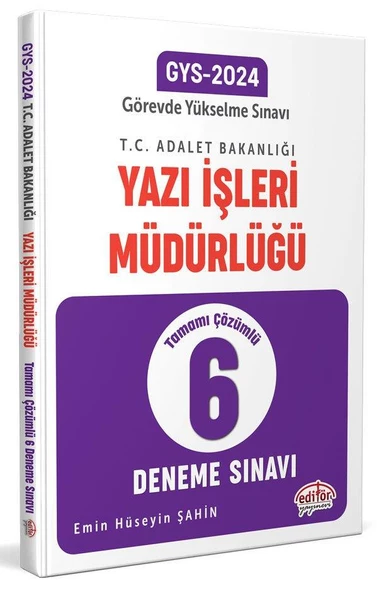 2024 GYS Adalet Bakanlığı Yazı İşleri Müdürlüğü 6 lı Deneme Sınavı Editör Yayınları