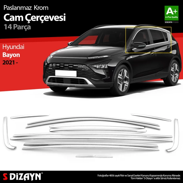 S-Dizayn Hyundai Bayon Krom Cam Çerçevesi 14 Prç. 2021-2024 A+ Kalite