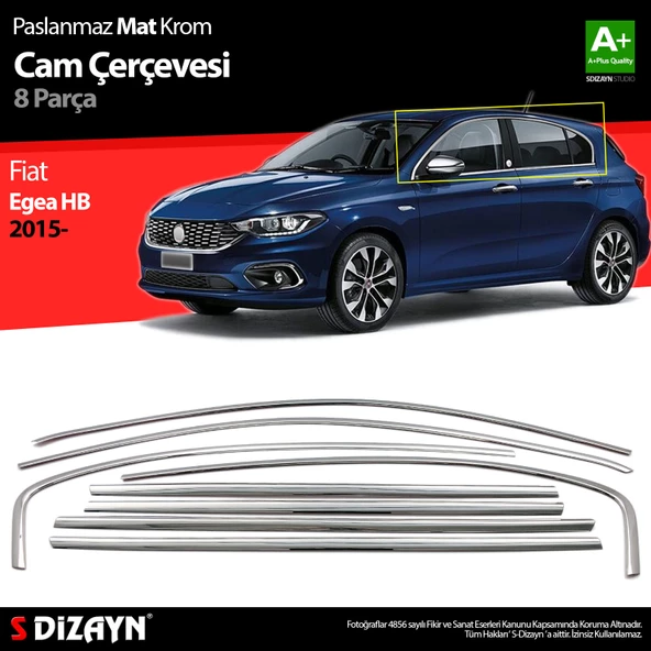 S-Dizayn Fiat Egea HB Krom Cam Çerçevesi 8 Prç. 2015 Üzeri Mat Krom A+ Kalite