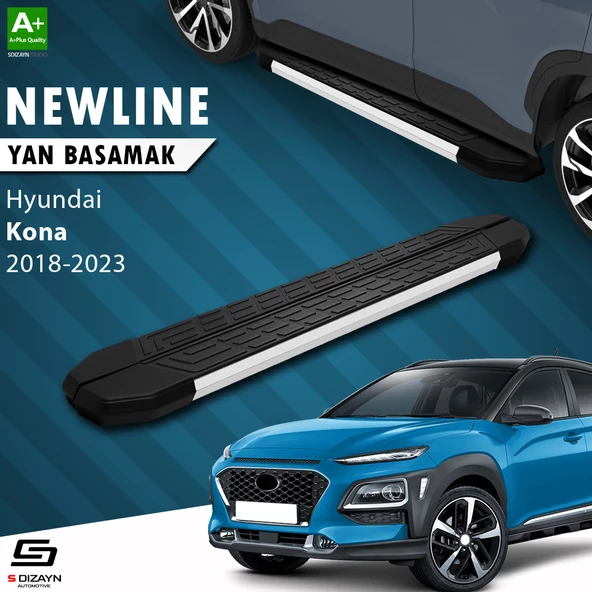 S-Dizayn Hyundai Kona NewLine Aluminyum Yan Basamak 179 Cm 2018-2023 A+ Kalite