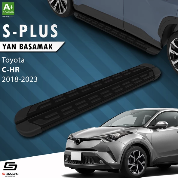 S-Dizayn Toyota C-HR S-Plus Siyah Yan Basamak 173 Cm 2016-2023 A+ Kalite