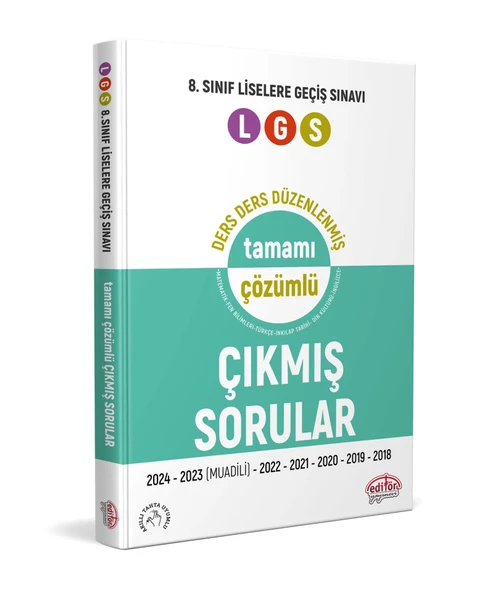 Editör 8. Sınıf Lgs Ders Ders Tamamı Çözümlü Çıkmış Sorular 2018-2024