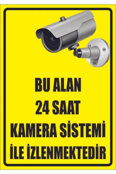 Bu Alan 24 Saat Kamera Sistemi Ile Izlenmektedir Sticker Uyarı Levhası 25x35 Cm