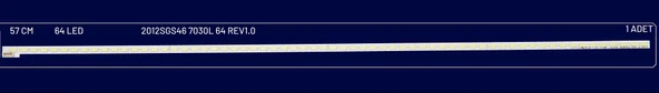 BM-5028 (1X64LED) PHILIPS 46" B-564 SLED 2012SGS46 7030L 64 REV1.0 - 57.1 Cm 64 Ledli