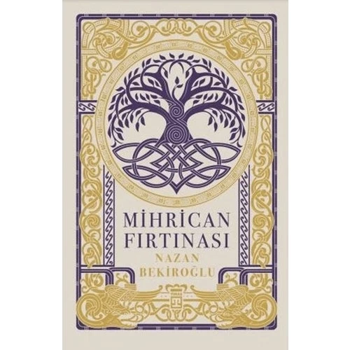 MİHRİCAN FIRTINASI NAZAN BEKİROĞLU TİMAŞ